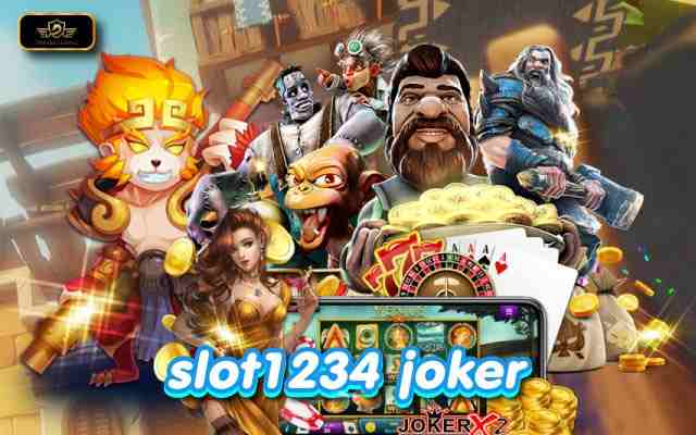 slot1234 joker เว็บตรงไม่ผ่านเอเย่นต์ 2023ที่ดีที่สุดในไทย
